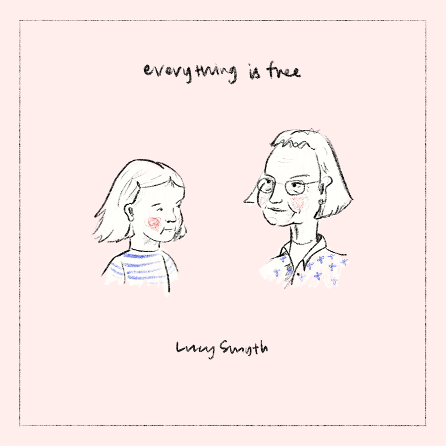 Everything Is Free, Lucy Smyth EVERYTHING IS FREE front flat 1